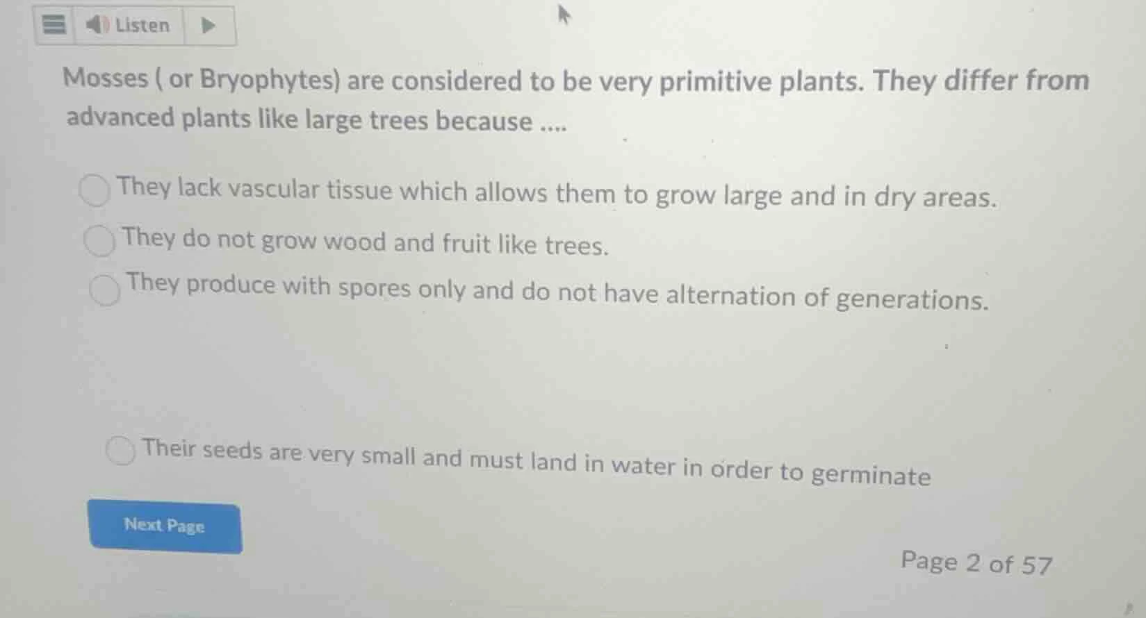 mosses ( or bryophytes) are considered to be very primitive plants. the…