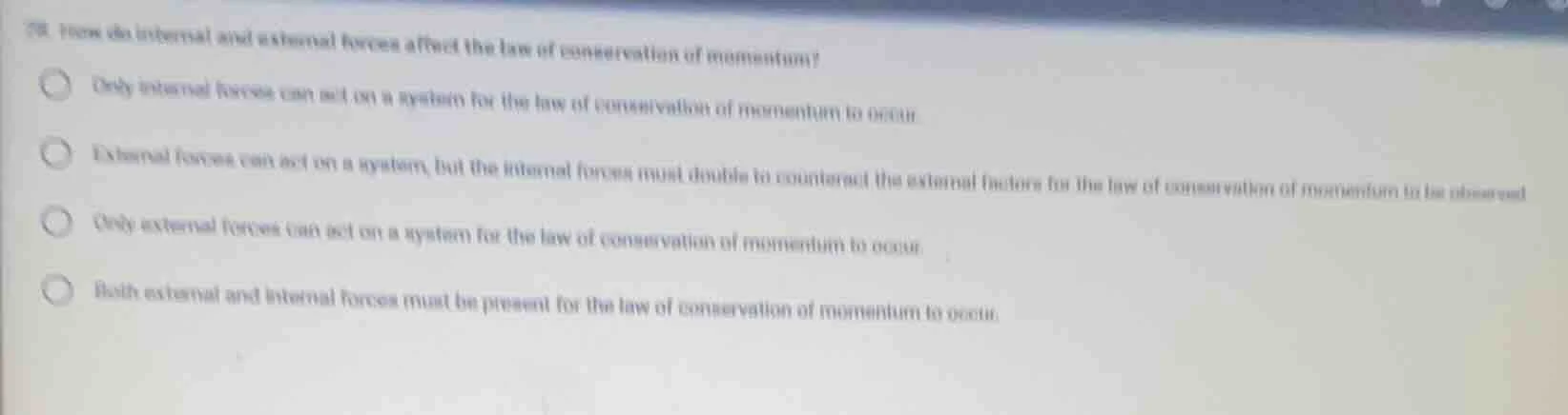 28. how do internal and external forces affect the law of conservation …