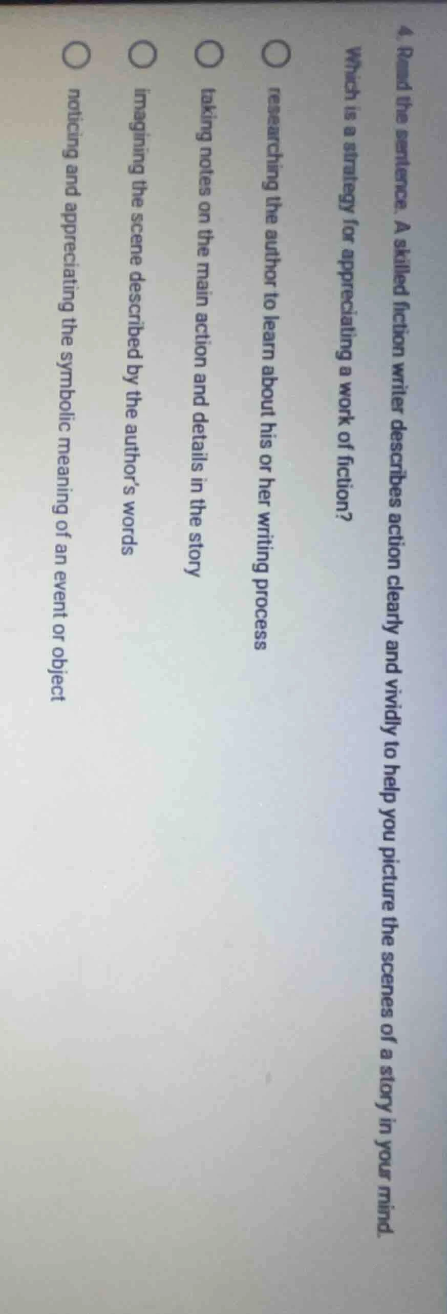 4. read the sentence. a skilled fiction writer describes action clearly…