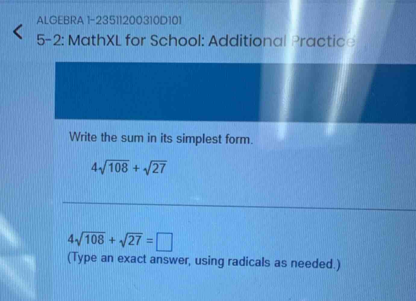 algebra 1-23511200310d101 5-2: mathxl for school: additional practice w…