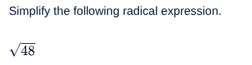 simplify the following radical expression.\\(sqrt{48}\\)