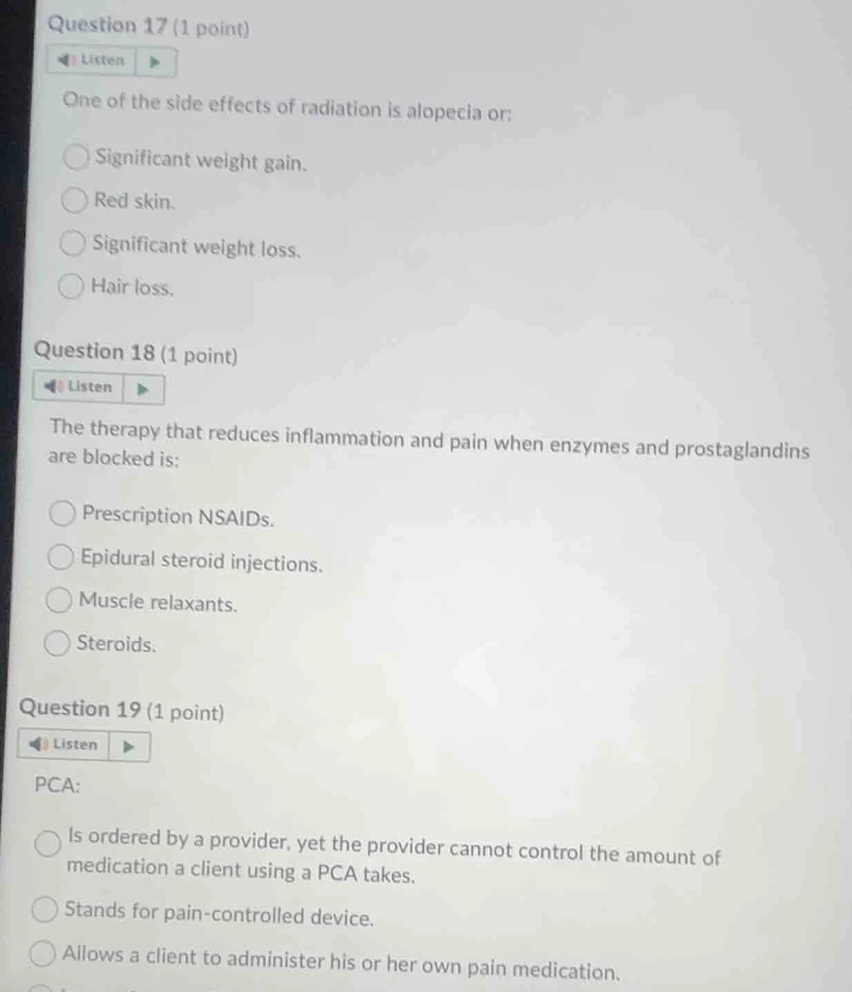 question 17 (1 point) listen one of the side effects of radiation is al…