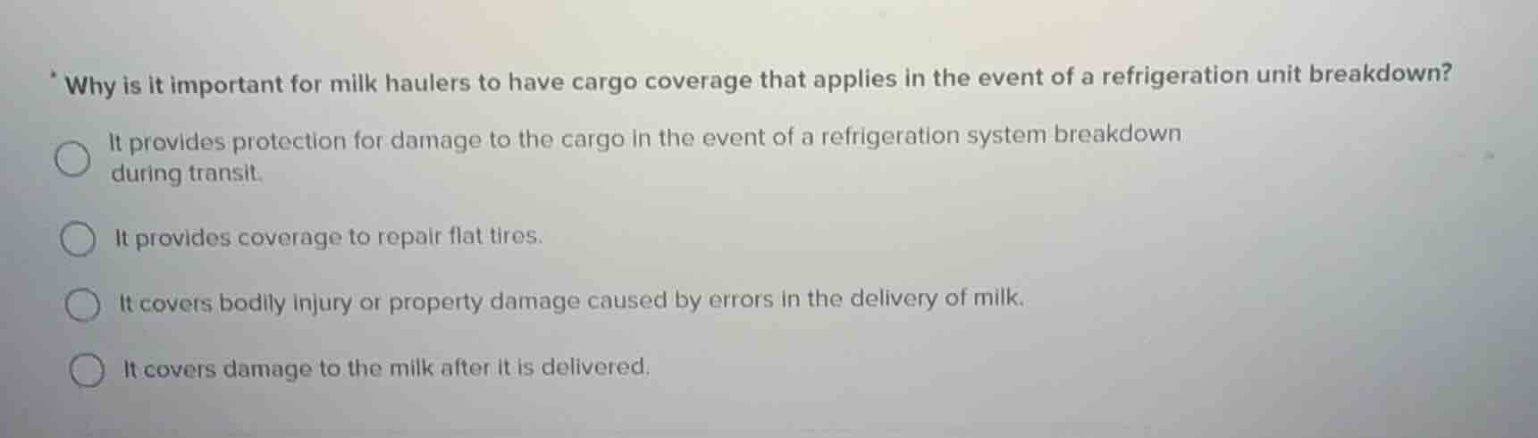 why is it important for milk haulers to have cargo coverage that applie…