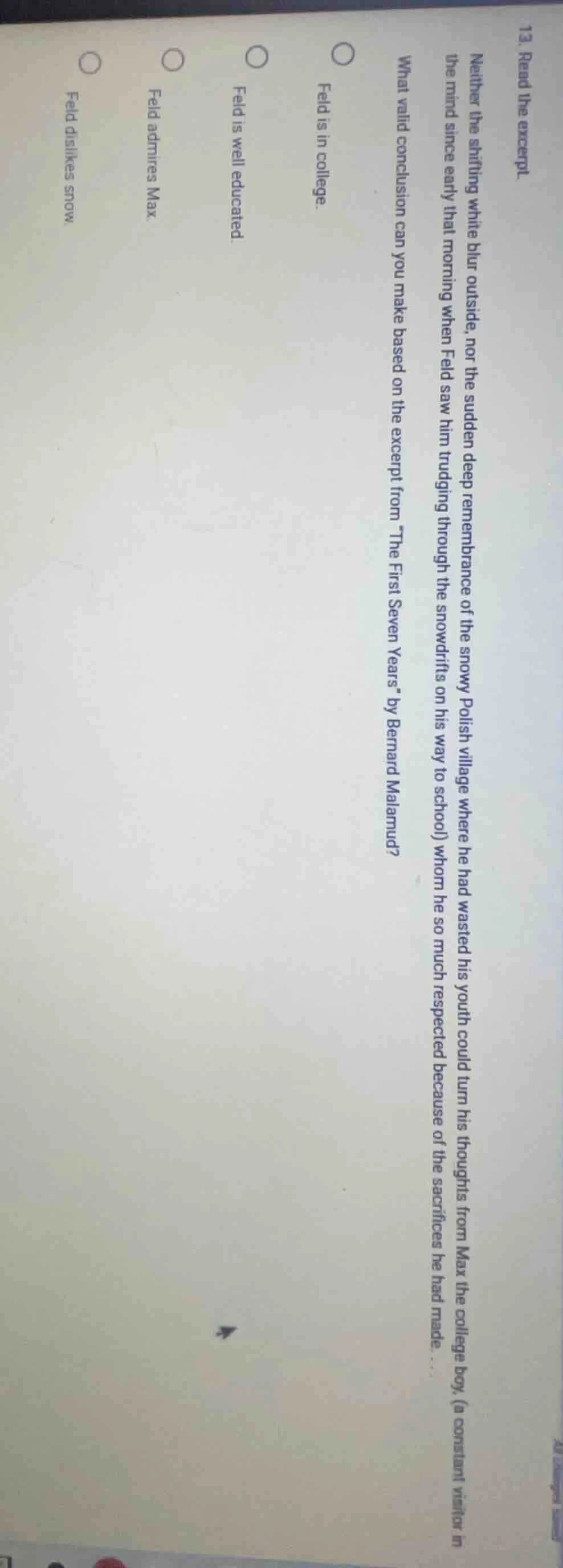 13. read the excerpt. neither the shifting white blur outside, nor the …