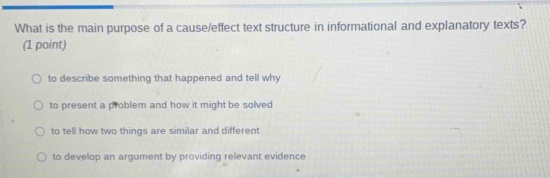 what is the main purpose of a cause/effect text structure in informatio…