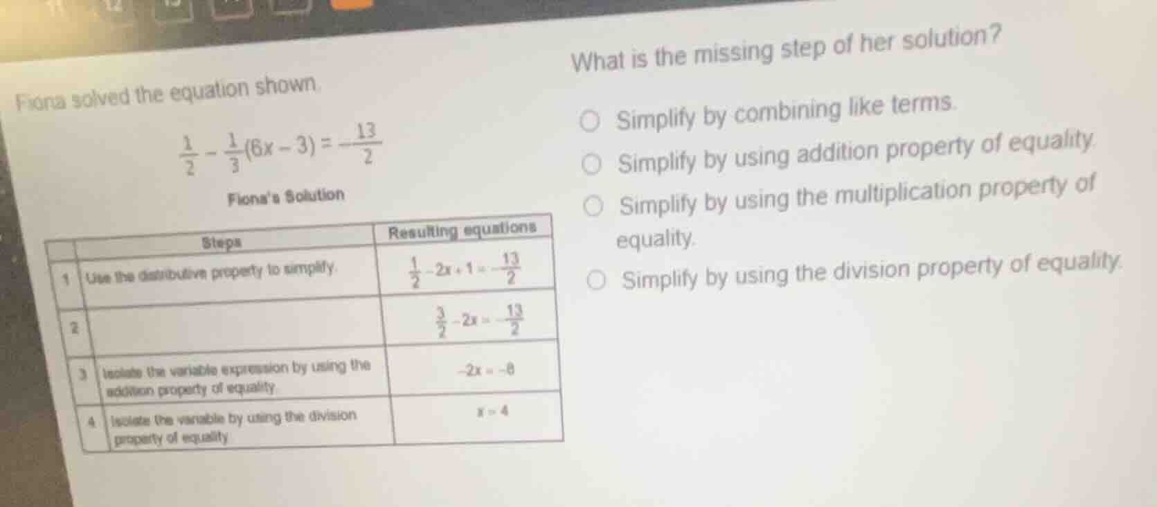 fiona solved the equation shown. \\(\\frac{1}{2} - \\frac{1}{3}(6x - 3)…