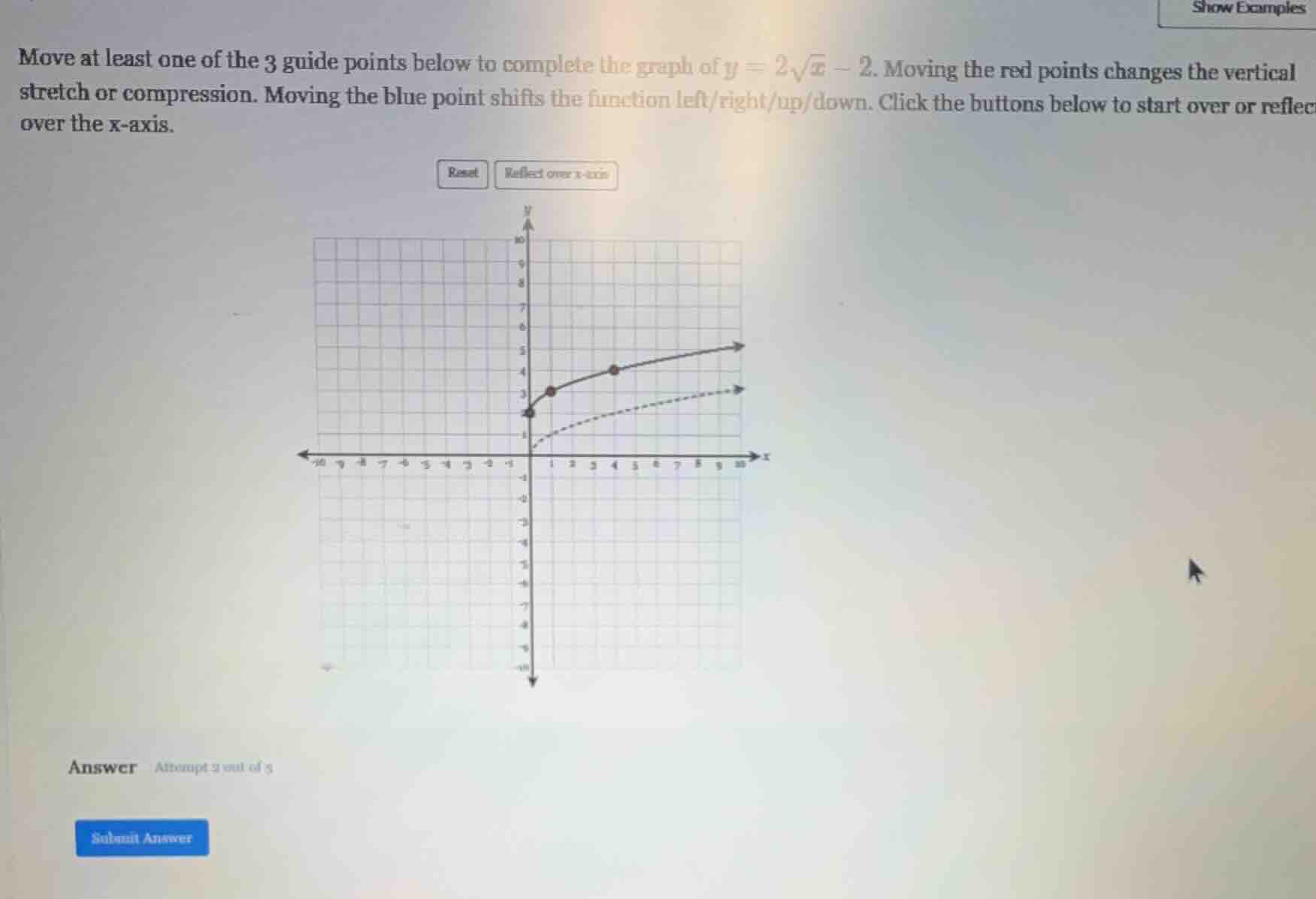 move at least one of the 3 guide points below to complete the graph of …