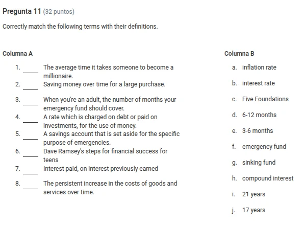 pregunta 11 (32 puntos) correctly match the following terms with their …