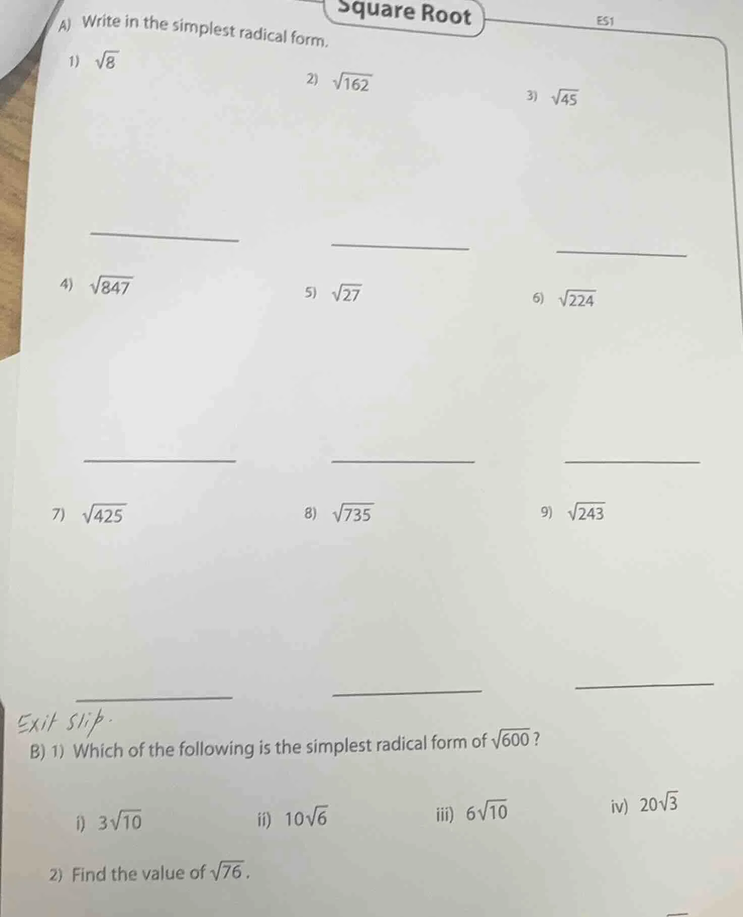 square root a) write in the simplest radical form. 1) $\\sqrt{8}$ 2) $\…