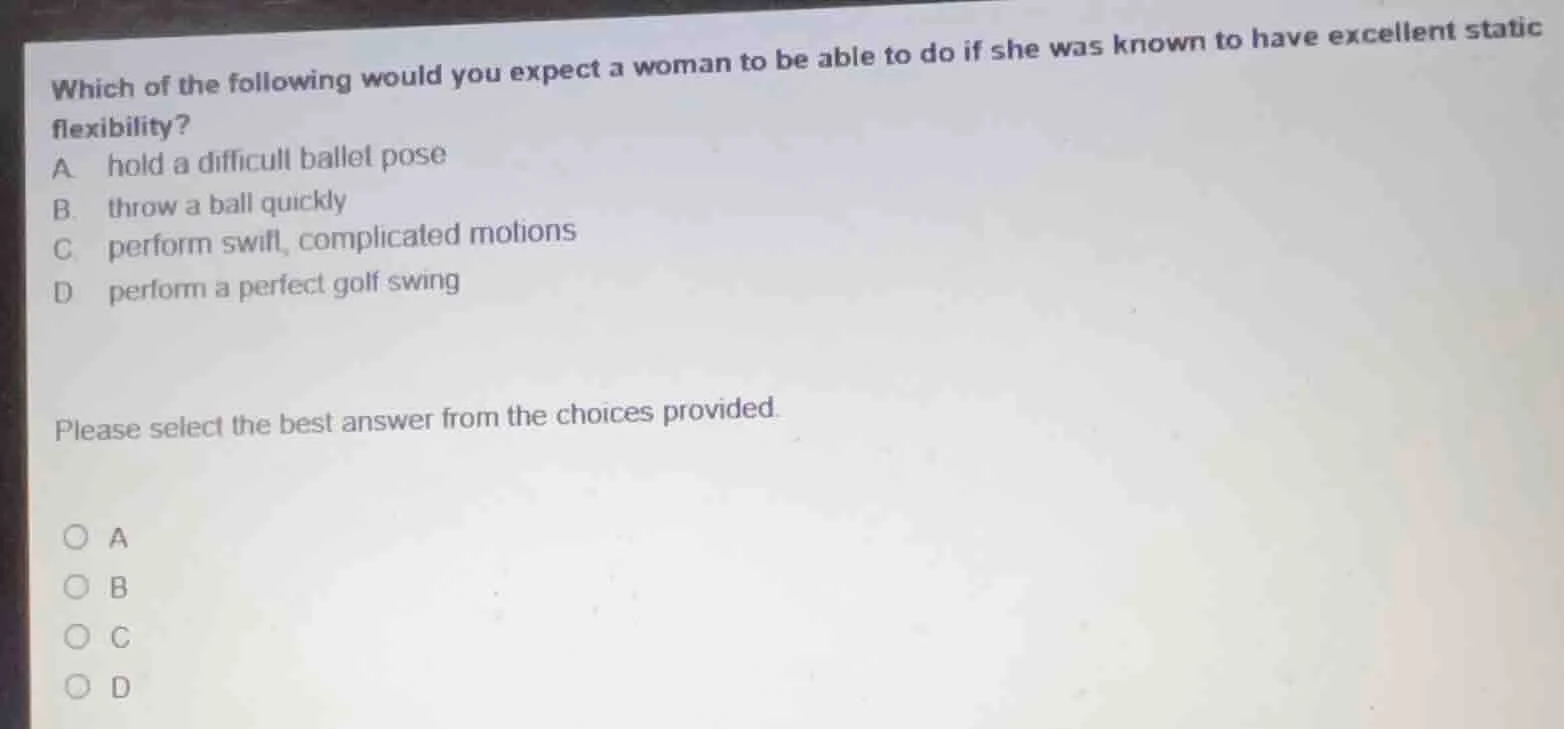 which of the following would you expect a woman to be able to do if she…