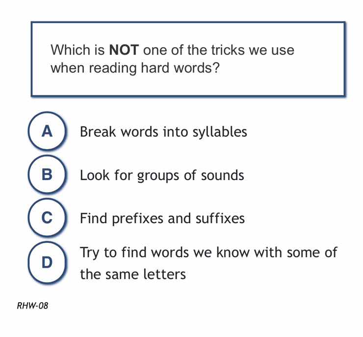 which is not one of the tricks we use when reading hard words? a break …