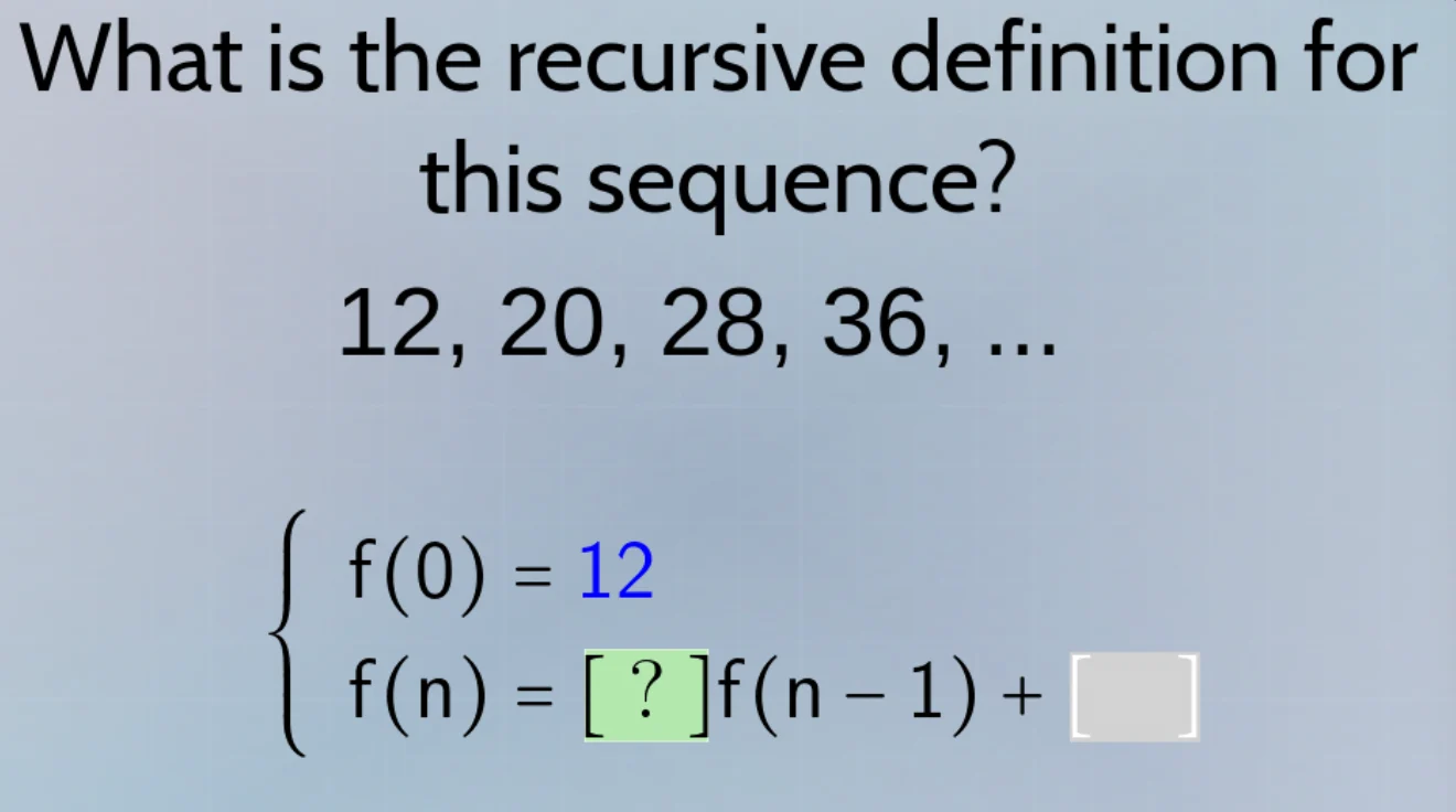 what is the recursive definition for this sequence? 12, 20, 28, 36, ...…