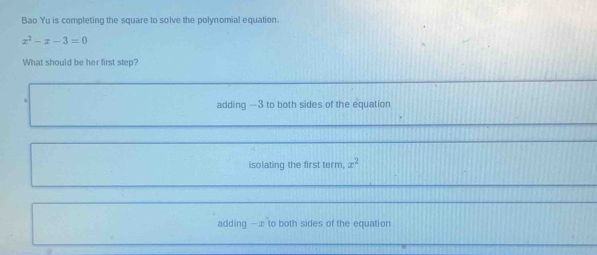 bao yu is completing the square to solve the polynomial equation.\\(x^2…