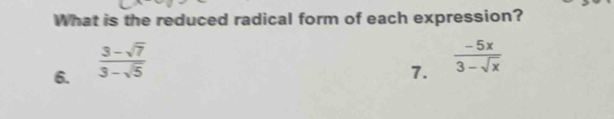 what is the reduced radical form of each expression? 6. \\(\\frac{3 - \…