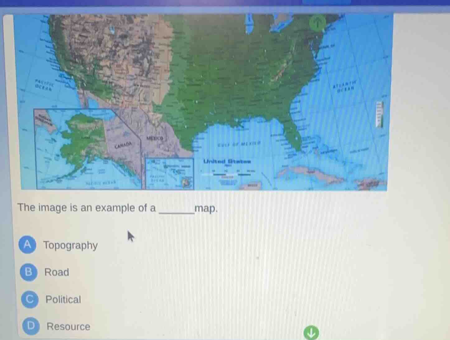 the image is an example of a ______map. a topography b road c political…