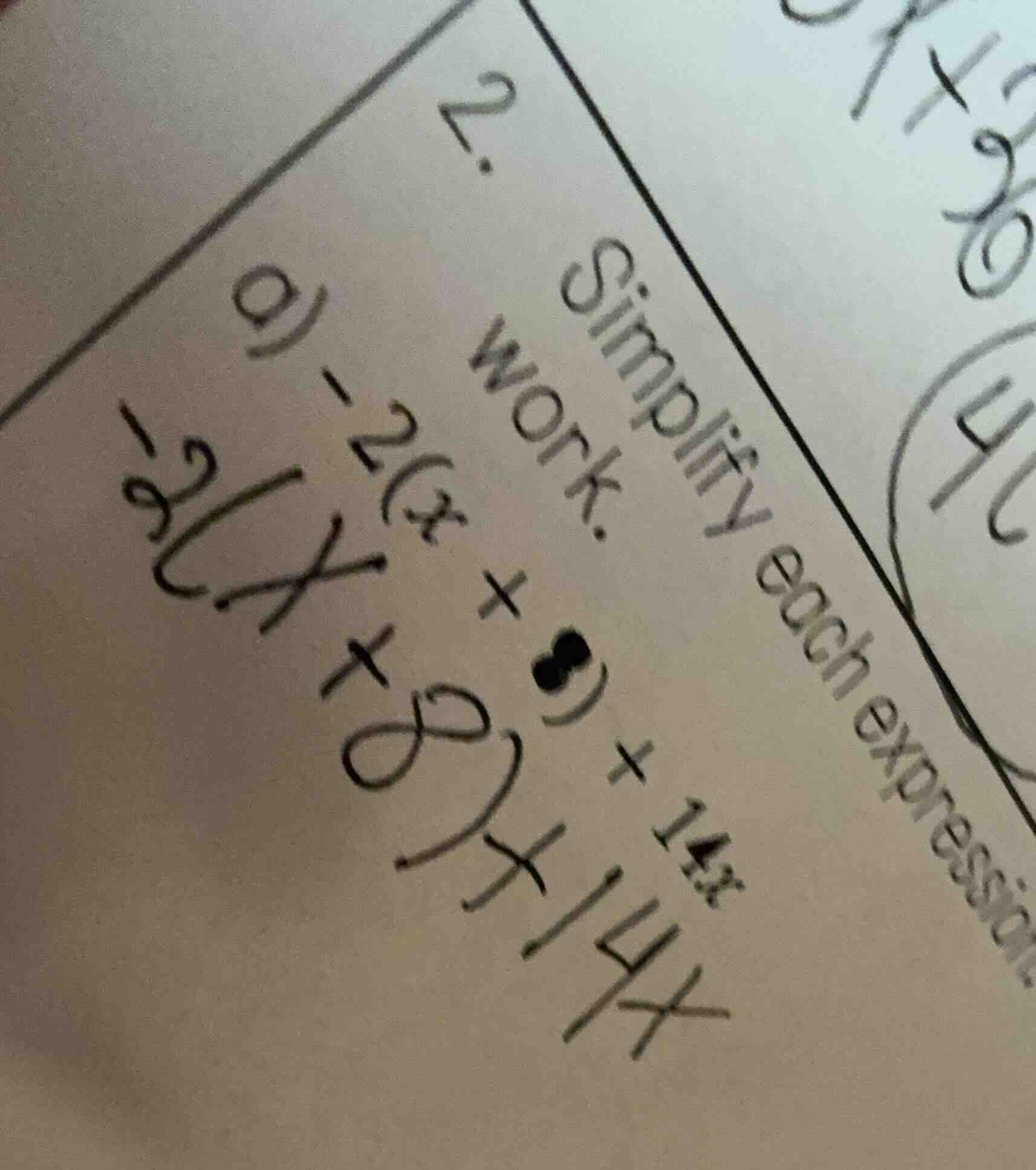 2. simplify each expression work. a) -2(x + 8) + 14x