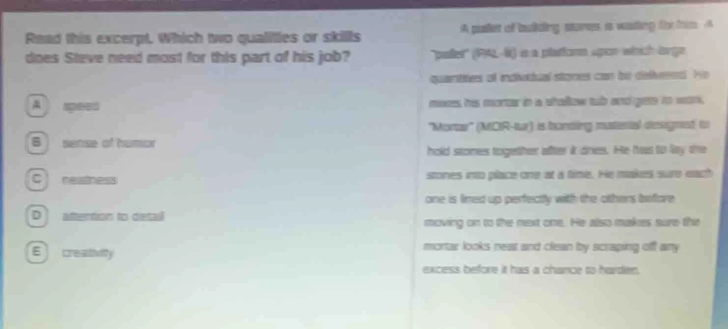 read this excerpt. which two qualities or skills does steve need most f…