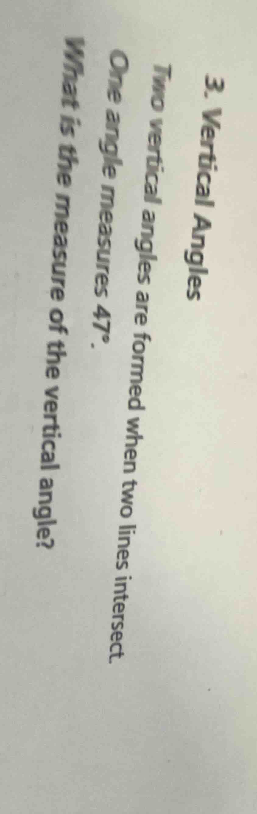 3. vertical angles two vertical angles are formed when two lines inters…