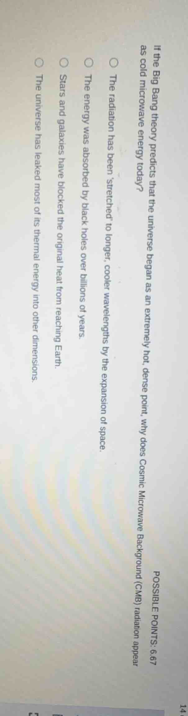 if the big bang theory predicts that the universe began as an extremely…