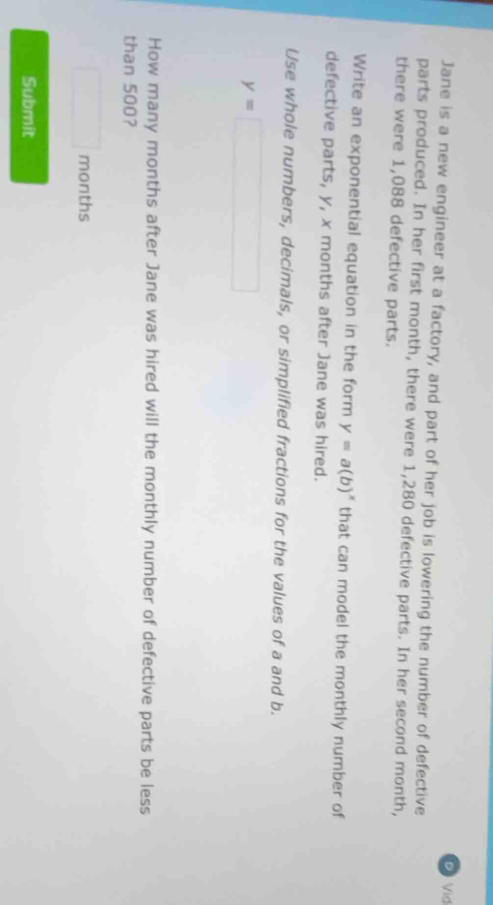 jane is a new engineer at a factory, and part of her job is lowering th…