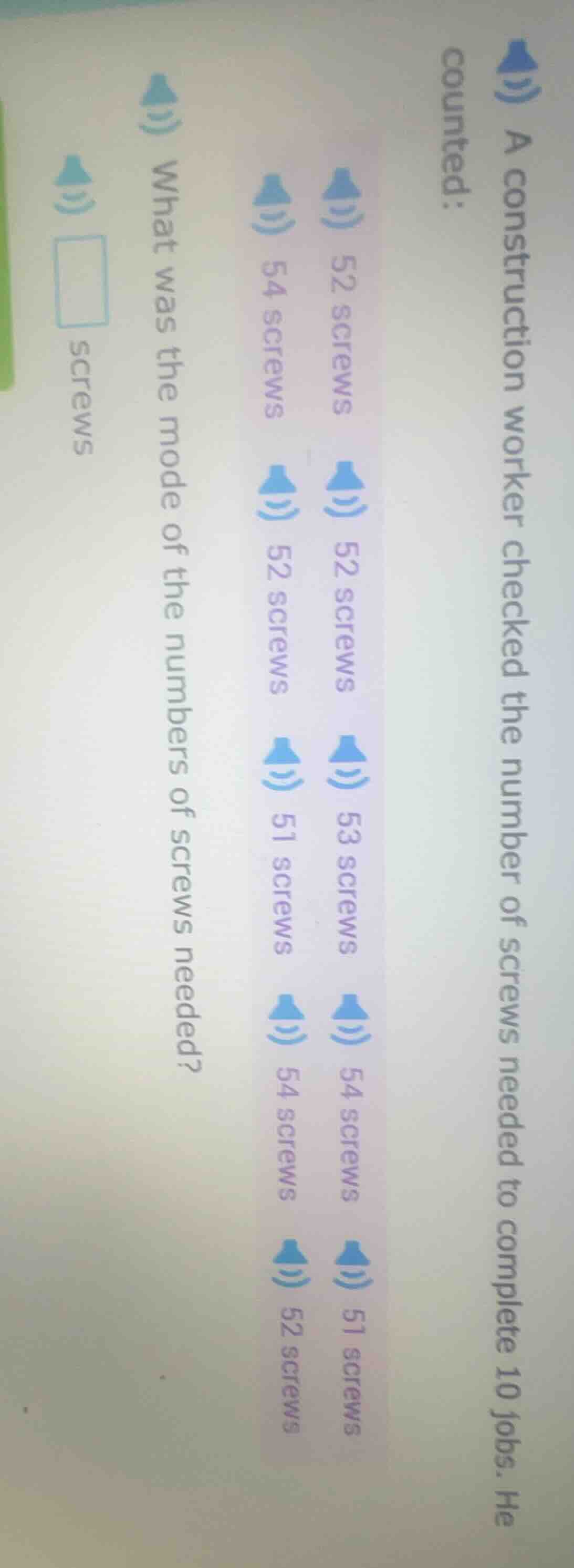 a construction worker checked the number of screws needed to complete 1…