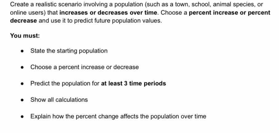 create a realistic scenario involving a population (such as a town, sch…