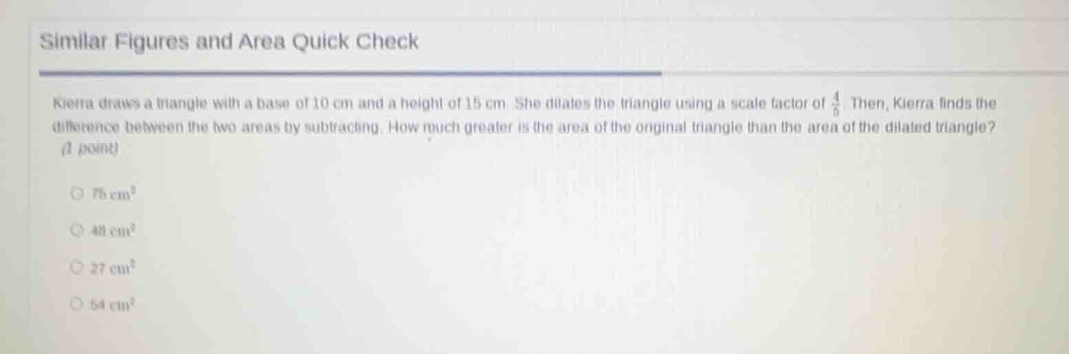similar figures and area quick check kierra draws a triangle with a bas…