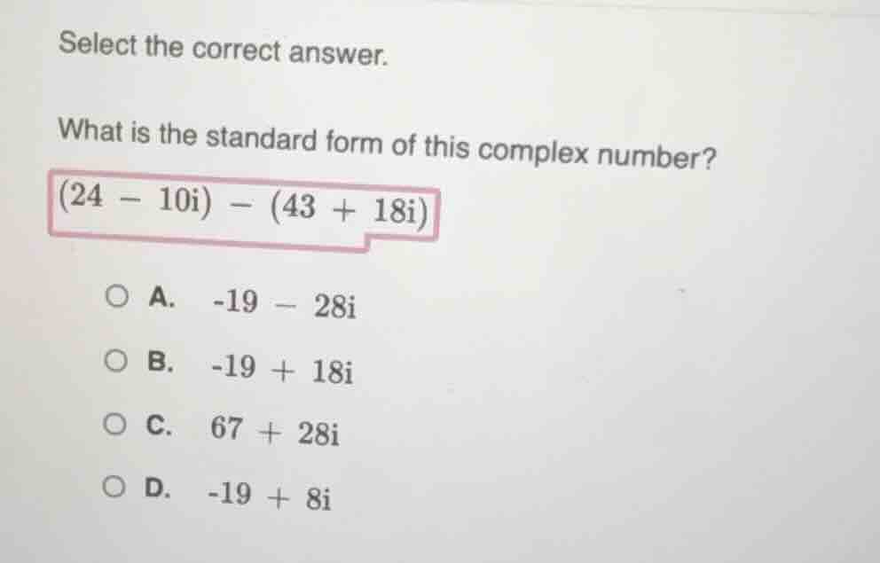 select the correct answer. what is the standard form of this complex nu…