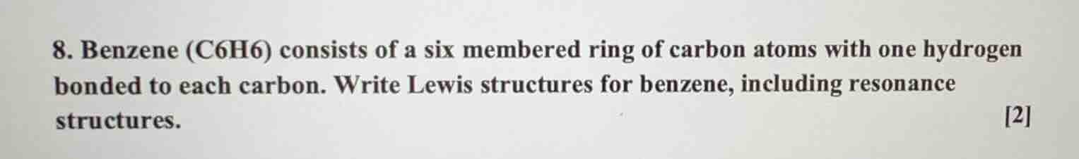 8. benzene (c6h6) consists of a six membered ring of carbon atoms with …