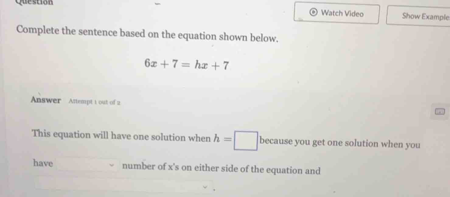 question complete the sentence based on the equation shown below. $6x +…