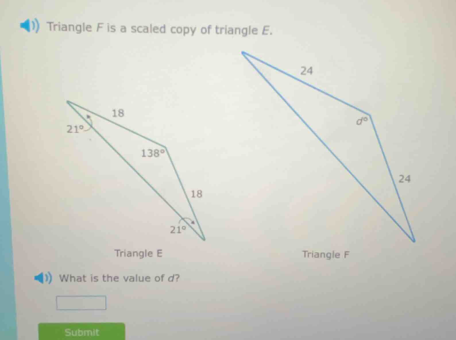 triangle f is a scaled copy of triangle e. triangle e triangle f what i…
