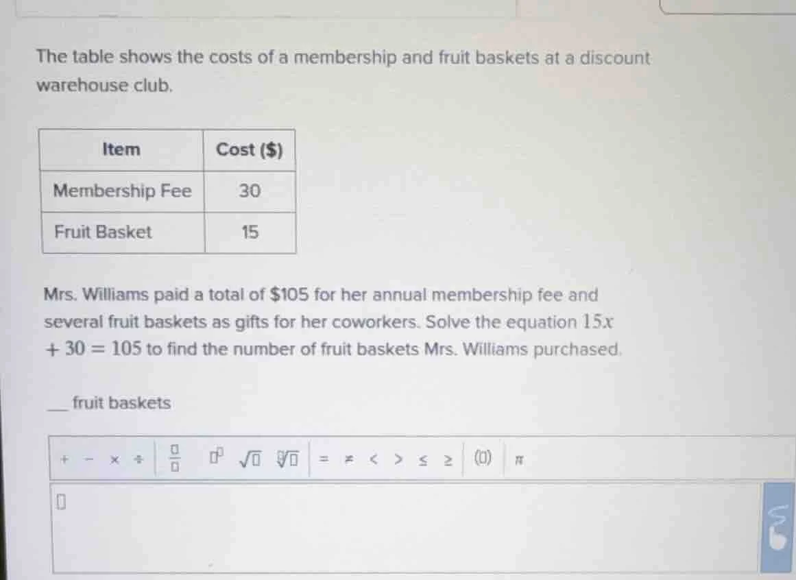 the table shows the costs of a membership and fruit baskets at a discou…