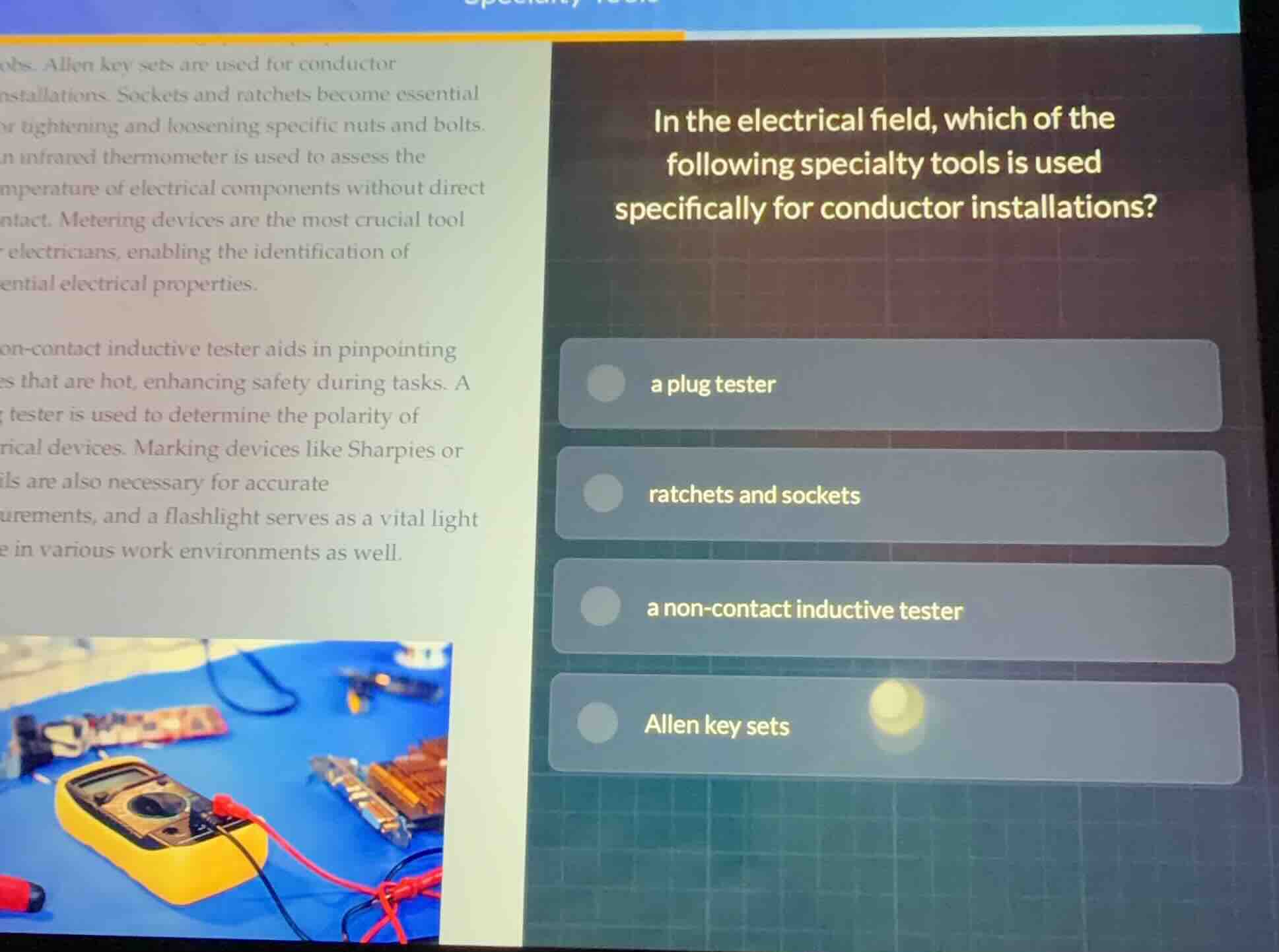 in the electrical field, which of the following specialty tools is used…