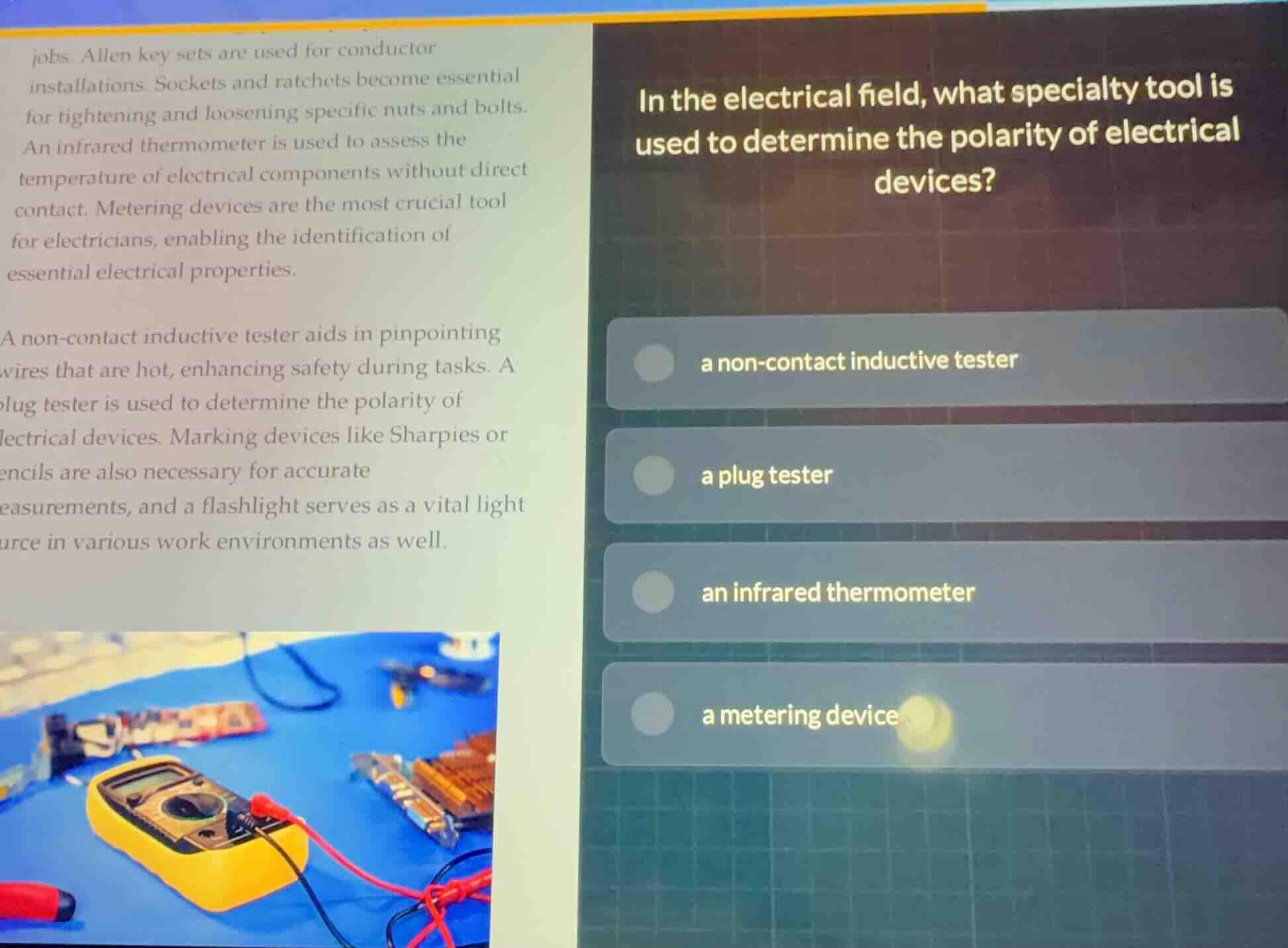 in the electrical field, what specialty tool is used to determine the p…