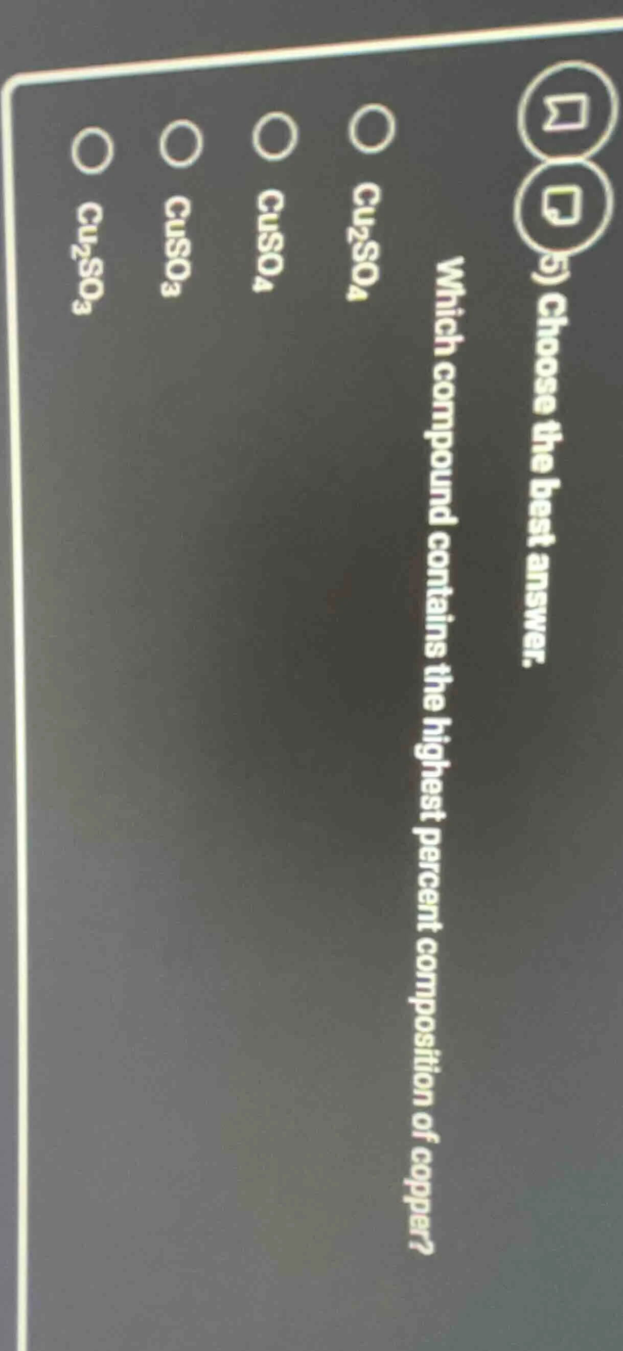 5) choose the best answer. which compound contains the highest percent …