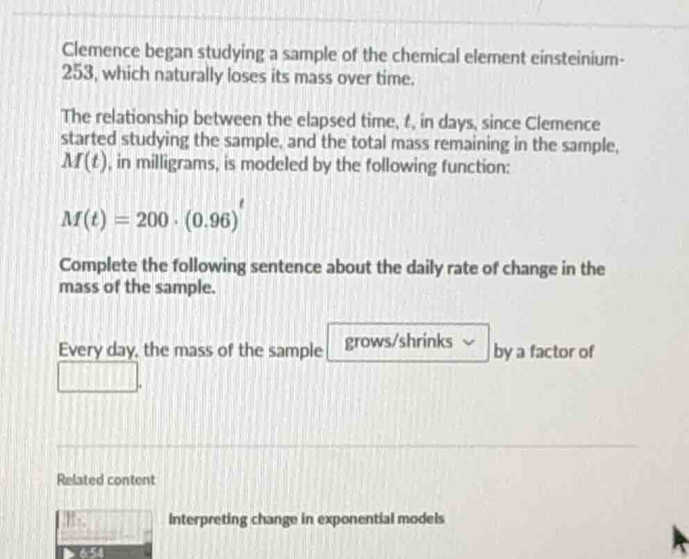 clemence began studying a sample of the chemical element einsteinium-25…