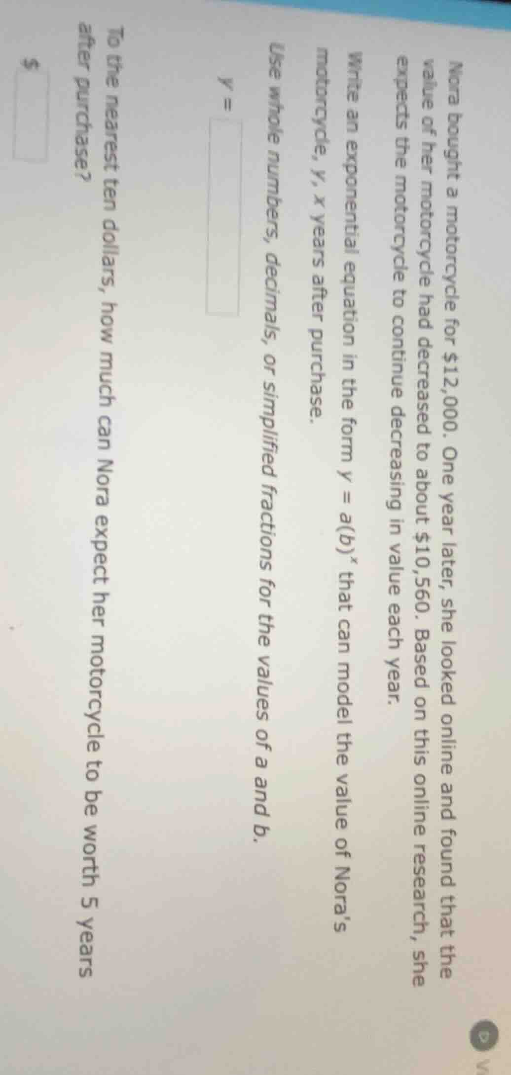 nora bought a motorcycle for $12,000. one year later, she looked online…