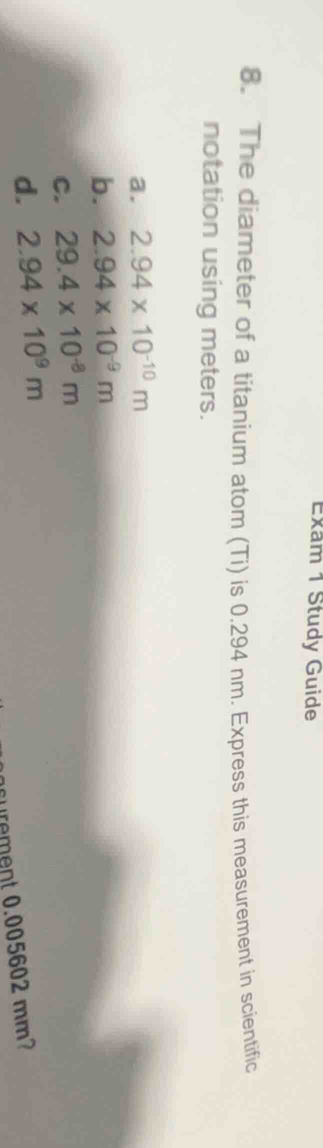 8. the diameter of a titanium atom (ti) is 0.294 nm. express this measu…