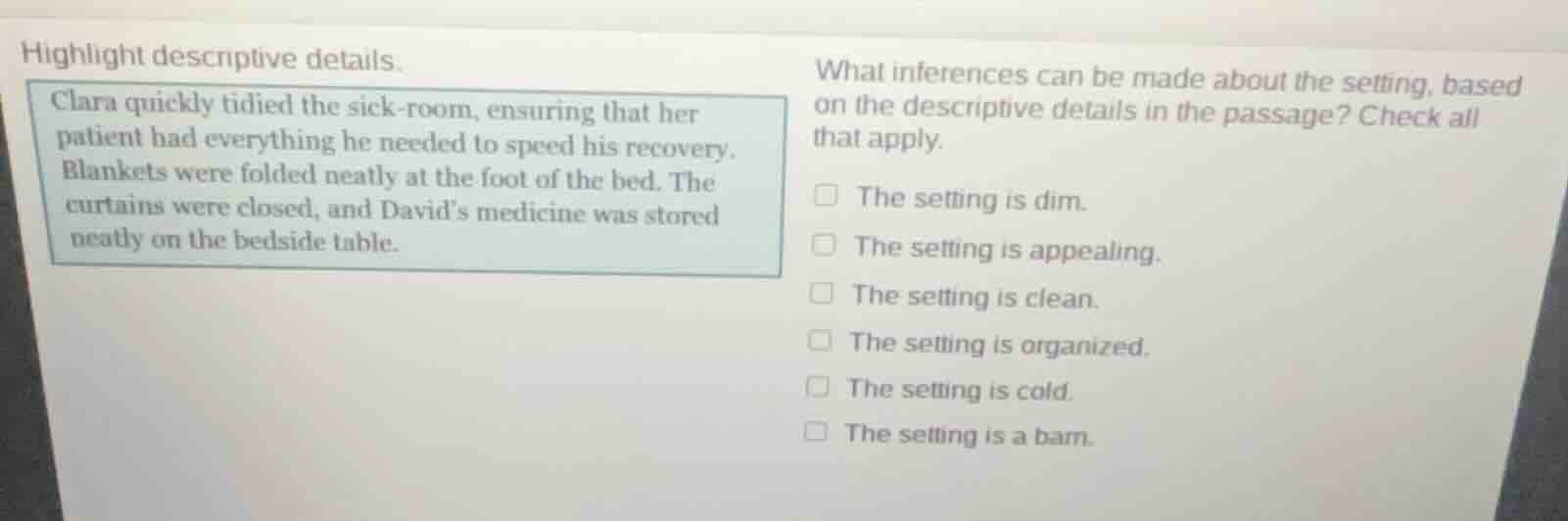 highlight descriptive details. clara quickly tidied the sick - room, en…