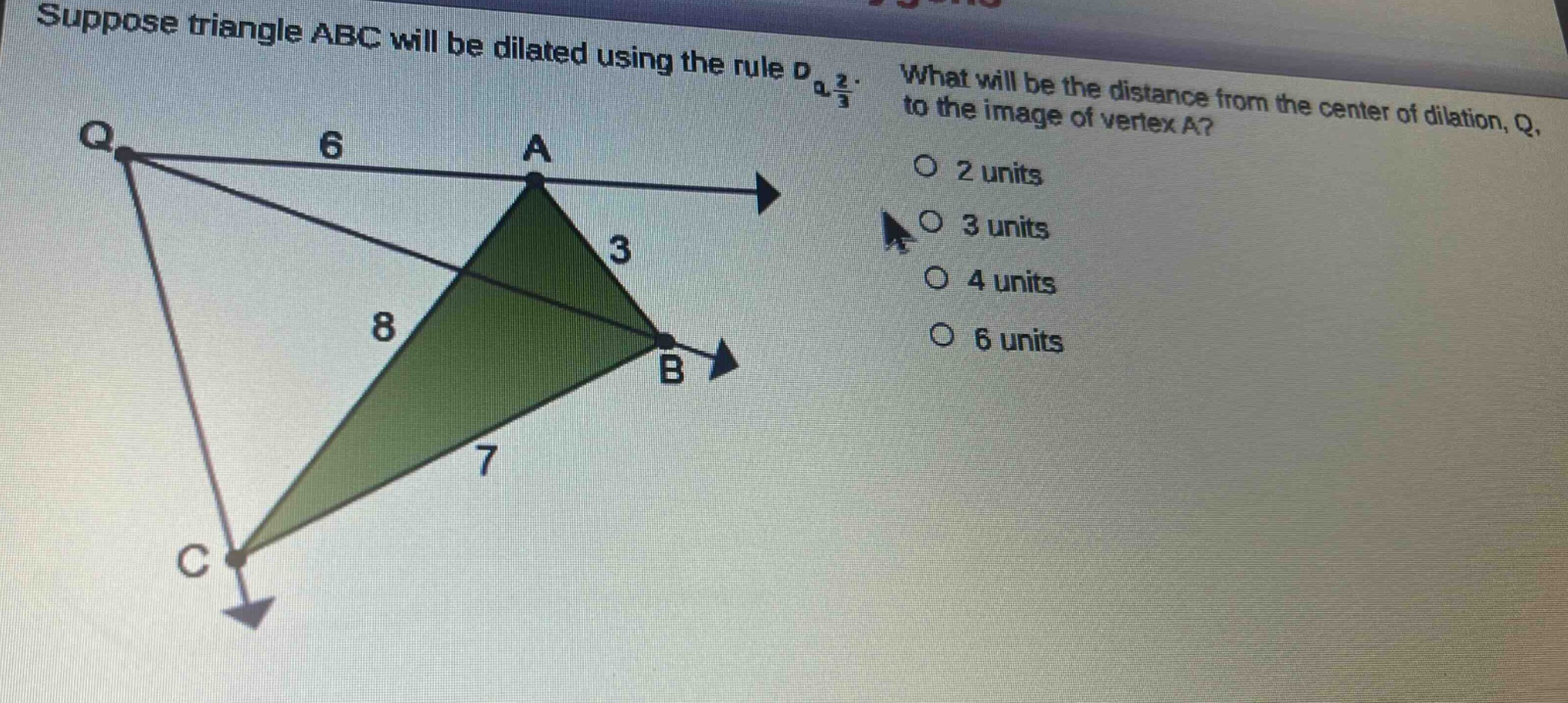 suppose triangle abc will be dilated using the rule $d_{q,\frac{2}{3}}$…