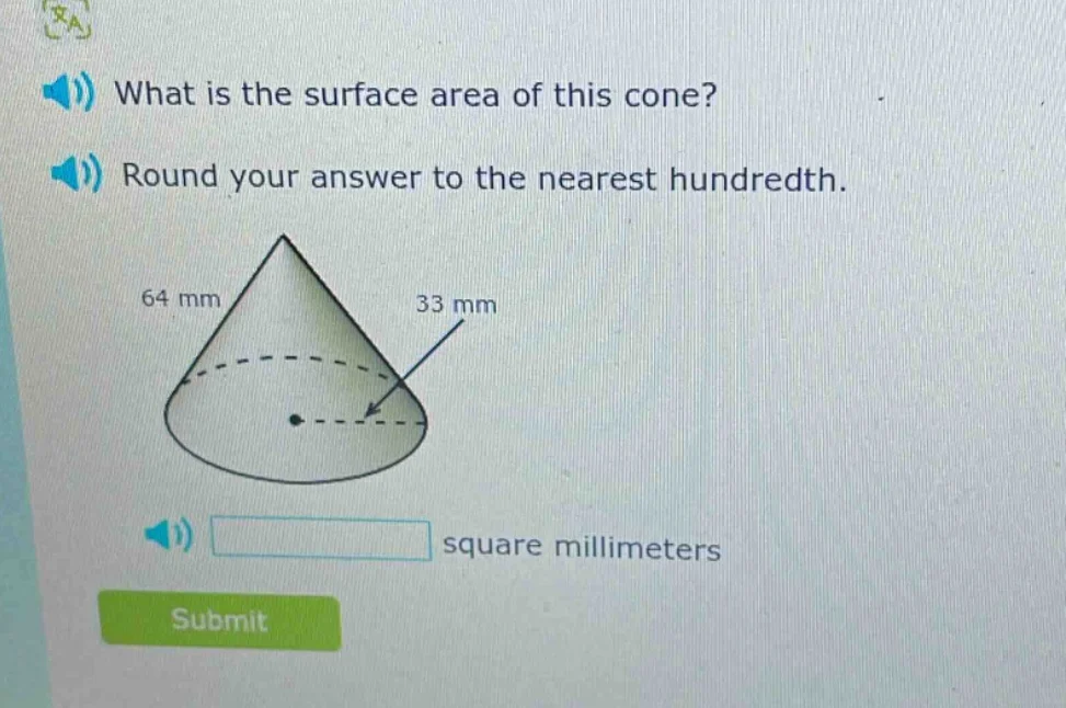 what is the surface area of this cone? round your answer to the nearest…