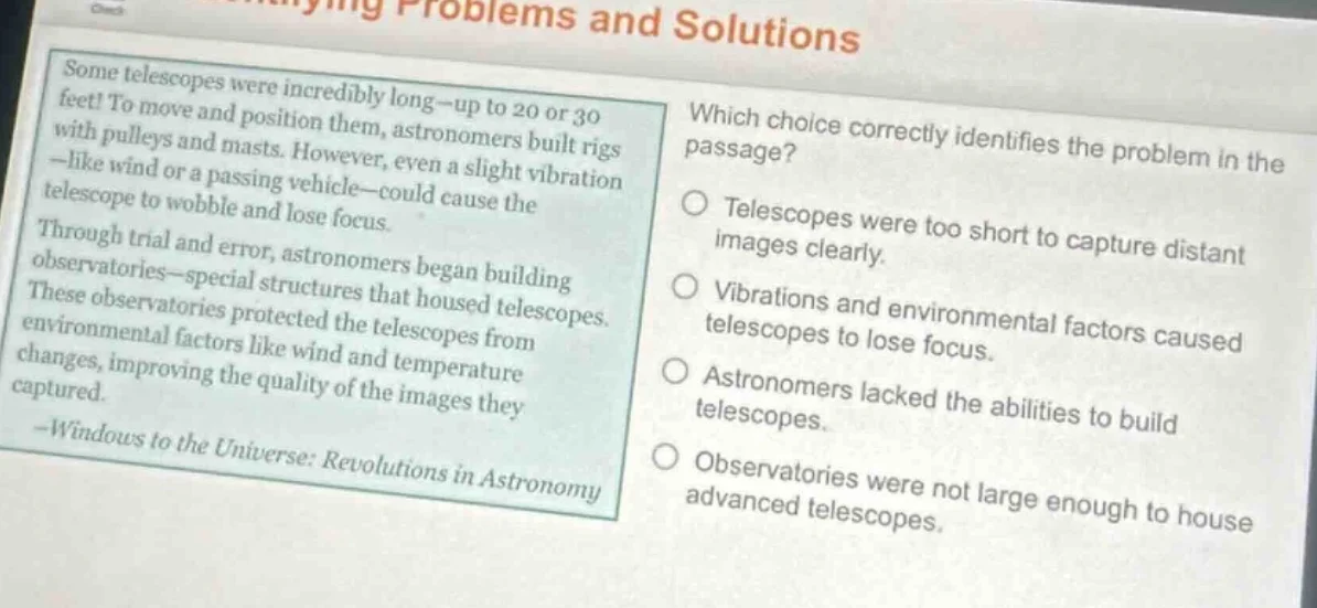 problems and solutions some telescopes were incredibly long—up to 20 or…