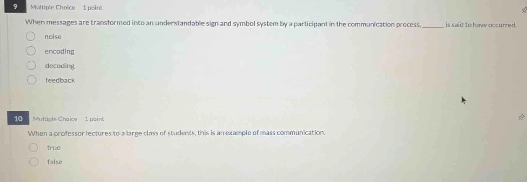 9 multiple choice 1 point when messages are transformed into an underst…