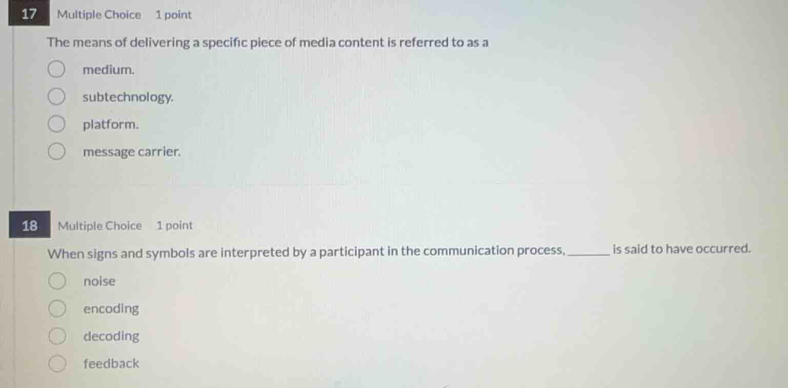 17 multiple choice 1 point the means of delivering a specific piece of …