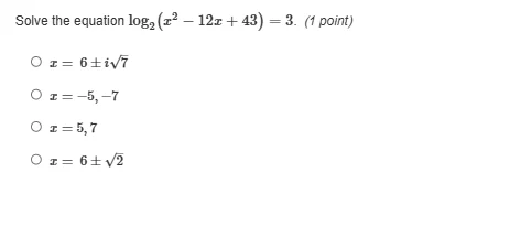 solve the equation \\(log_{2}(x^{2}-12x + 43)=3\\). (1 point)\\(\\bigci…