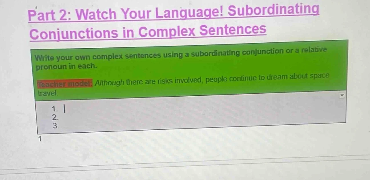 part 2: watch your language! subordinating conjunctions in complex sent…