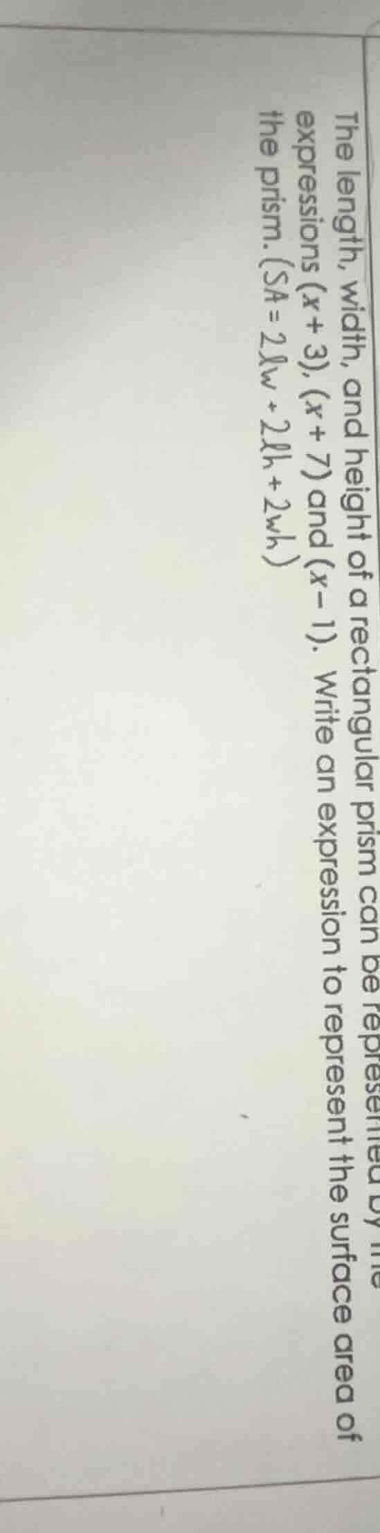 the length, width, and height of a rectangular prism can be represented…
