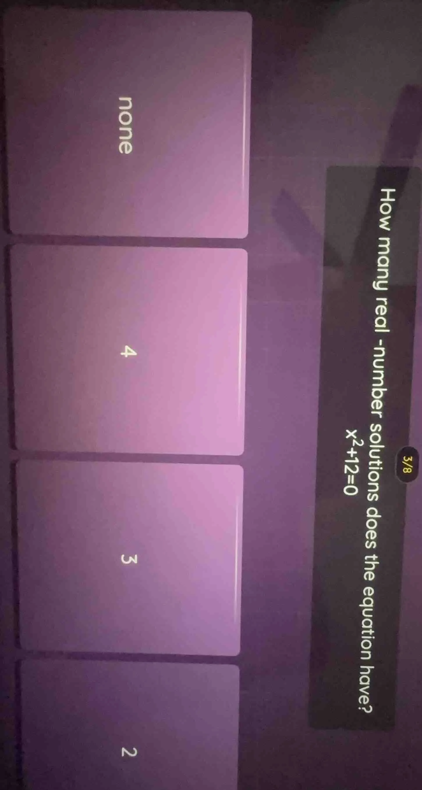 how many real - number solutions does the equation (x^{2}+12 = 0) have?…