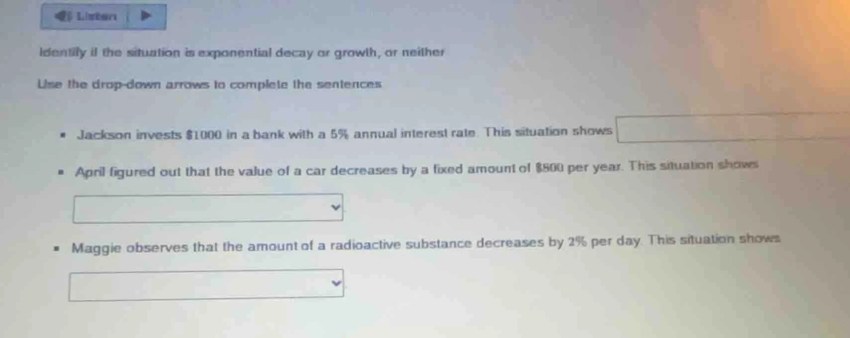 identify if the situation is exponential decay or growth, or neither us…