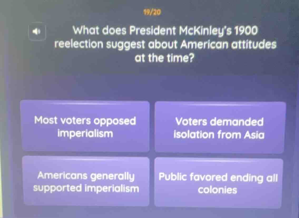 what does president mckinley’s 1900 reelection suggest about american a…